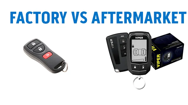 Aftermarket vs. Factory Car Alarms: What's the Difference?